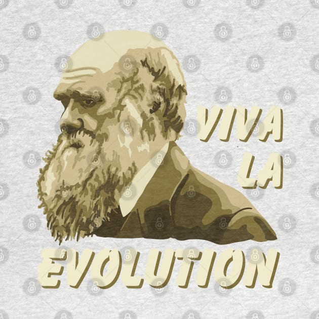 Viva La Evolution Charles Darwin Portrait by Slightly Unhinged
